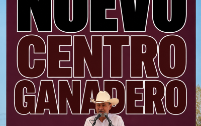Inician construcción del Centro Integral Ganadero en Hermosillo con inversión de 471 millones de pesos