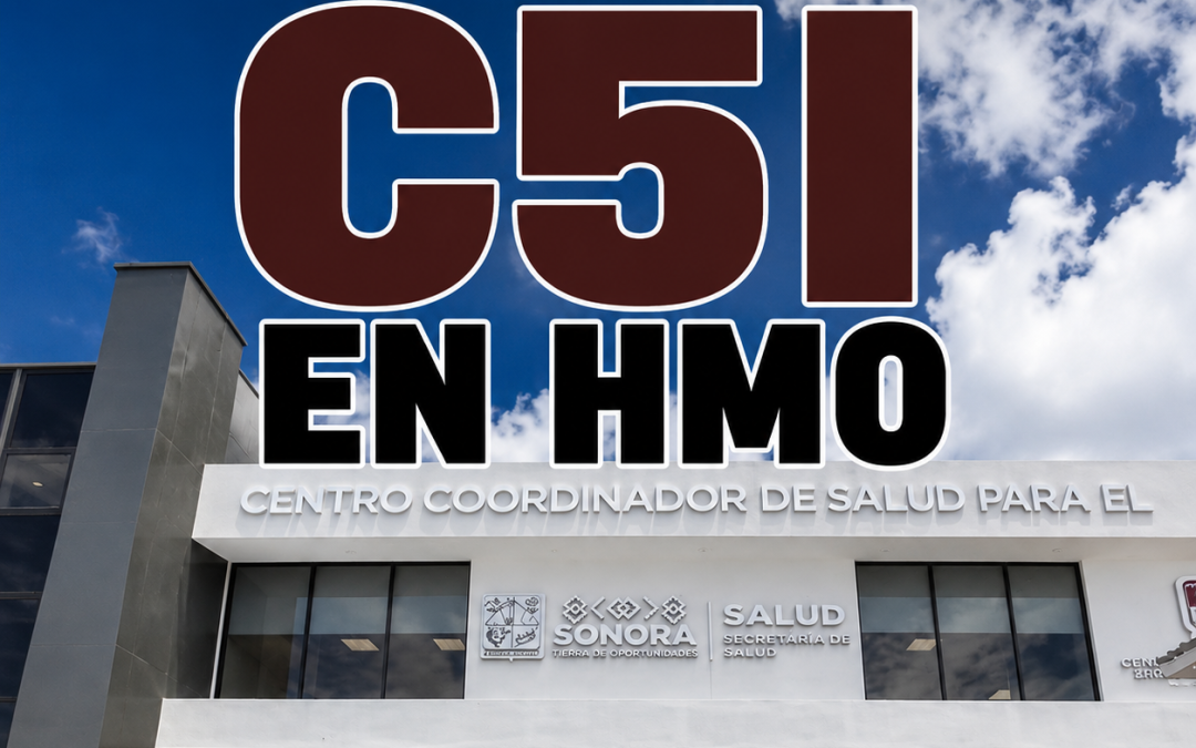Inauguran en Hermosillo el primer “C5i de la Salud” del país