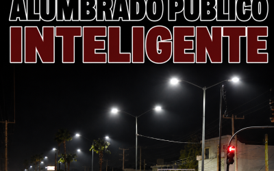 Hermosillo moderniza alumbrado público con tecnología inteligente