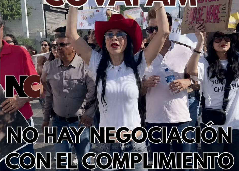 Gobierno de Sonora mantiene diálogo con Covafam: No hay negociación con el cumplimiento de la ley