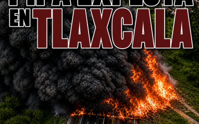 Explosión de pipa moviliza a cuerpos de emergencia en Tlaxcala