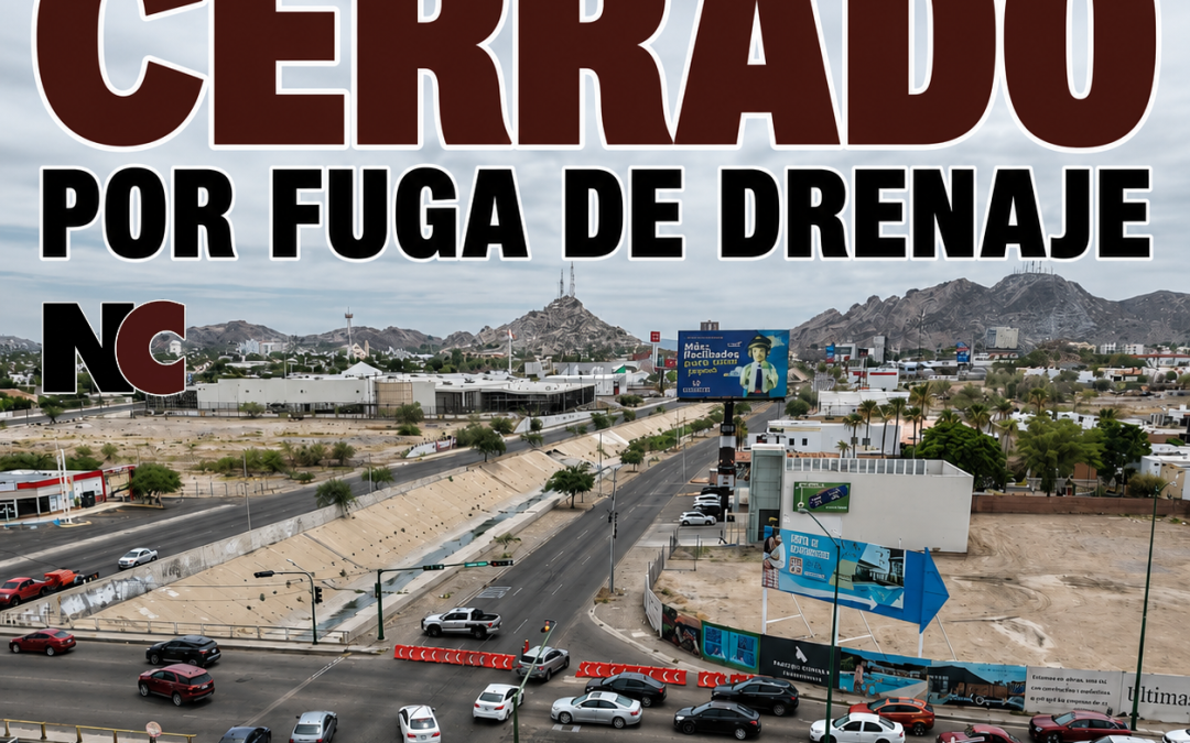 Rehabilitación de drenaje provocará cierre parcial en Paseo Río Sonora durante casi un mes