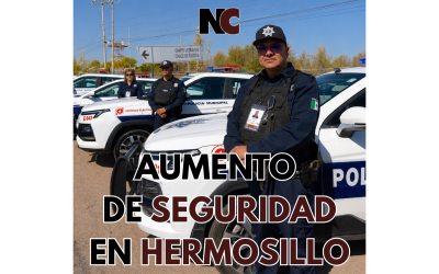 Hermosillo lidera entre capitales en aumento de seguridad