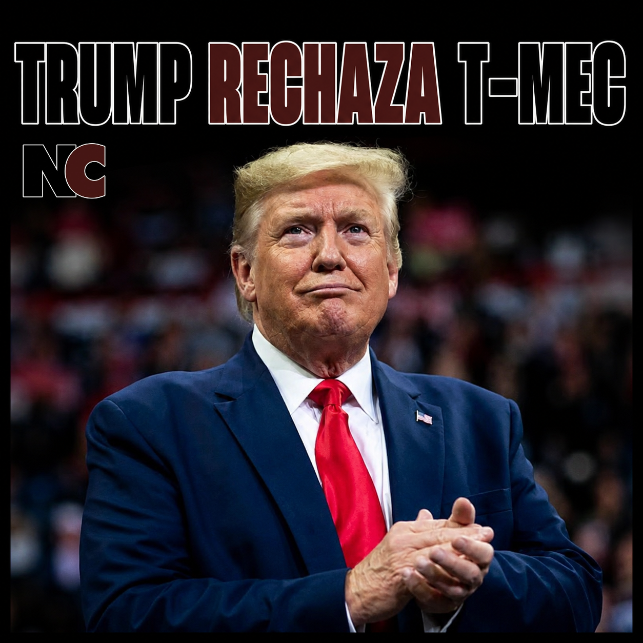 trump rechaza t mec