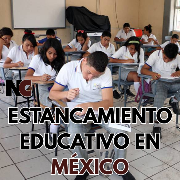 estancamiento educativo en México
