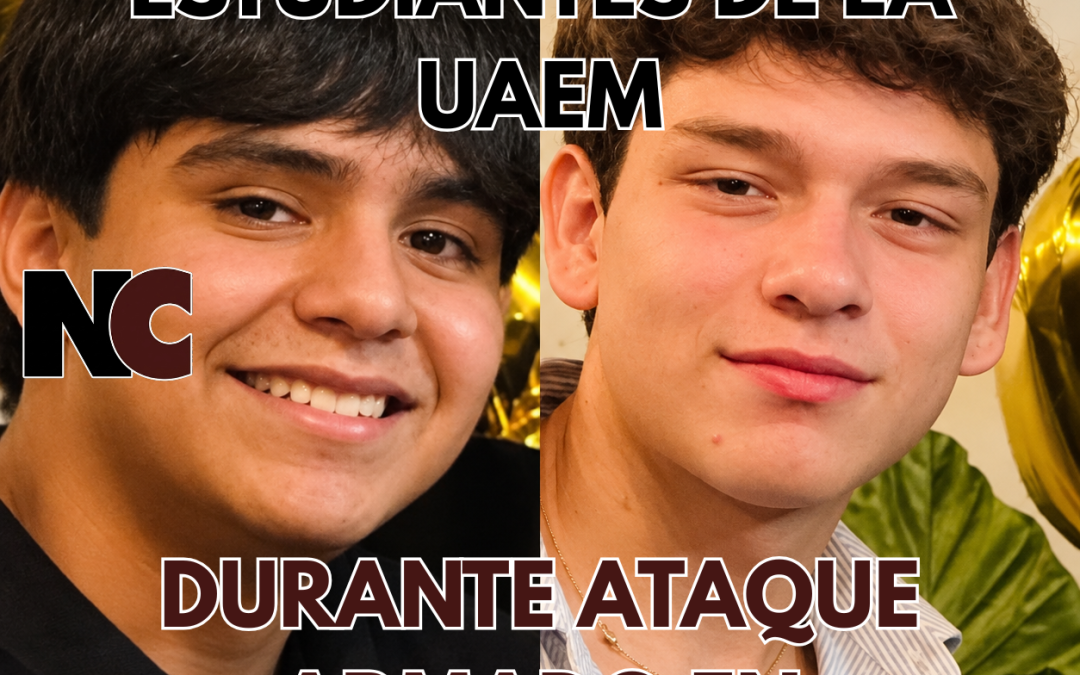 Asesinan a dos estudiantes de la UAEM durante ataque armado en Cuernavaca
