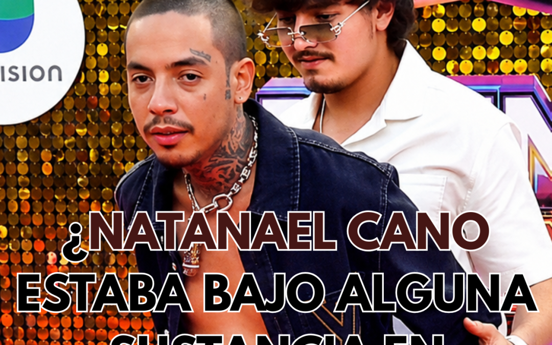 ¿Natanael Cano estaba bajo alguna sustancia en los Premios Juventud?