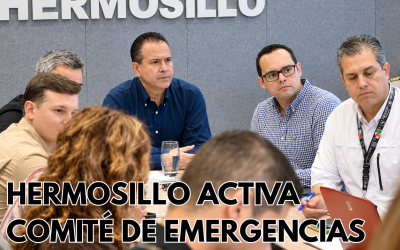 HERMOSILLO ACTIVA COMITÉ DE EMERGENCIAS ANTE POSIBLE IMPACTO DE POLO