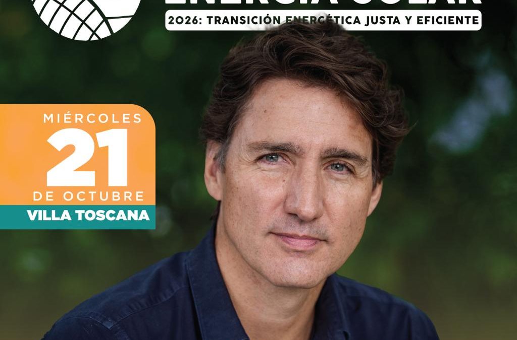 Inicia este miércoles Foro Mundial de Energía Solar 2026 en Hermosillo con Justin Trudeau como ponente magistral