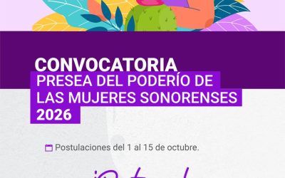 Congreso de Sonora mantiene abierta convocatoria de la Presea del Poderío de las Mujeres Sonorense 2026