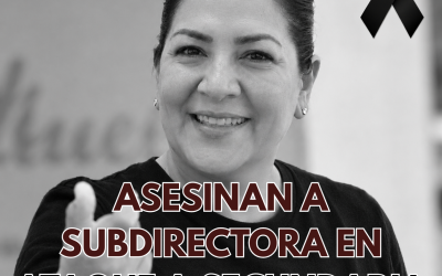 ASESINAN A SUBDIRECTORA EN ATAQUE A SECUNDARIA EN TORREÓN
